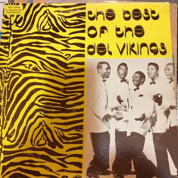 The Del Vikings – The Best Of The Del Vikings