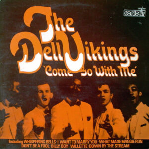 The Dell Vikings – Come Go With Me - Afbeelding 1