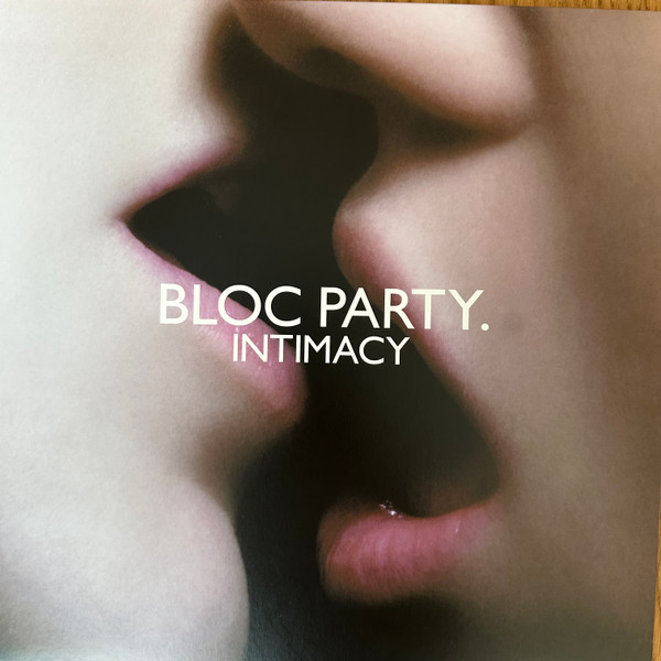 Bloc Party - Intimacy