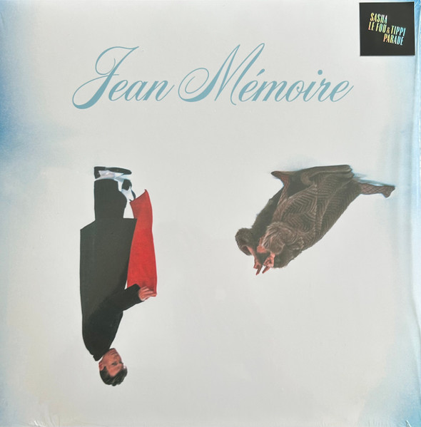 Sasha le Fou & Tippi Parade - Jean Memoire