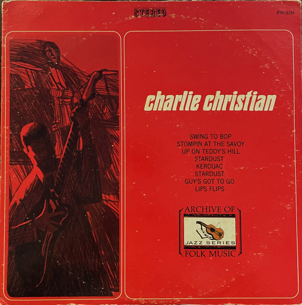 Charly Christian (ft. Dizzy Gillespie, Thelonius Monk) - Charly Christian