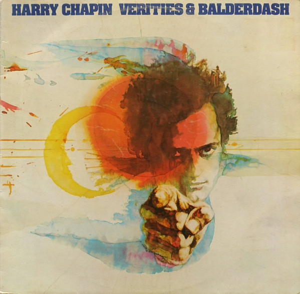 Harry Chapin - Verities & Balderash