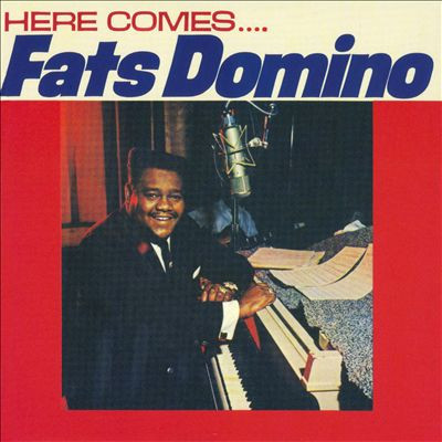 Fats Domino - Here Comes Fats Domino
