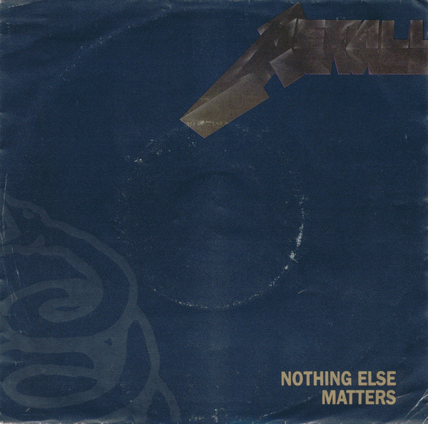 7" | Metallica - Nothing Else Matters / Enter Sandman (live 1991)