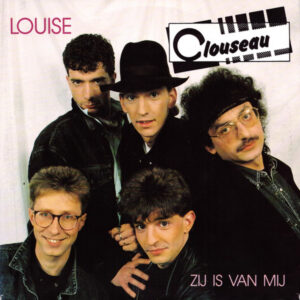 7" | Clouseau - Louise / Zij is van Mij - Afbeelding 1