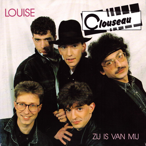 7" | Clouseau - Louise / Zij is van Mij