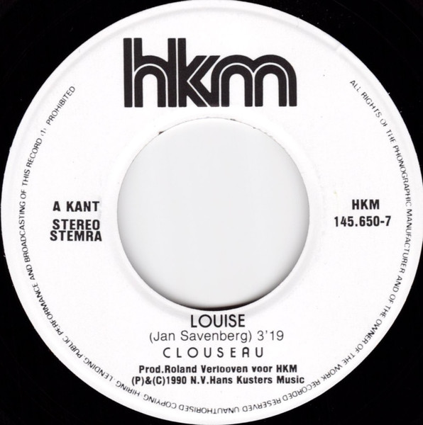 7" | Clouseau - Louise / Zij is van Mij