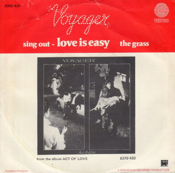 7" | Voyager - Sing out: Love is Easy / The Grass