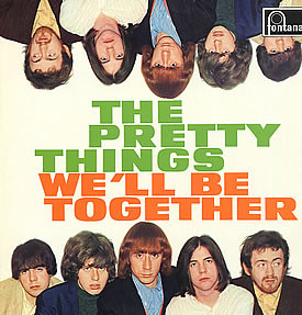 The Pretty Things - We'll Be Together
