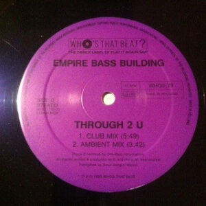 12" | Empire Bass Building - Through 2 U - Afbeelding 2