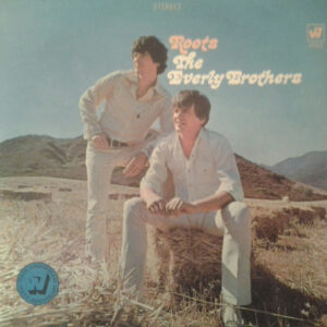 The Everly Brothers – Roots (W7 Tenth Anniversary) - Afbeelding 1