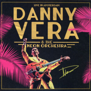 Danny Vera - Live in Amsterdam - Afbeelding 1