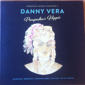 Danny Vera - Pressure Makes Diamonds - Afbeelding 3