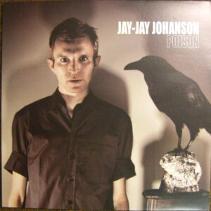Jay-Jay Johanson - Poison - Afbeelding 1