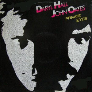 Daryl Hall and John Oates - Private Eyes - Afbeelding 1