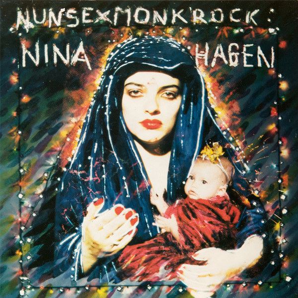 Nina Hagen - Nun Sex Monk Rock