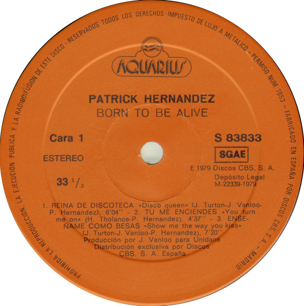 Patrick Hernandez - Born to be Alive = Nacido Para Vivir