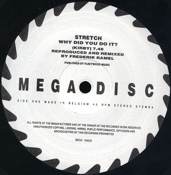 12" | Stretch - Why Did You Do It (remix, 12" stretched version)