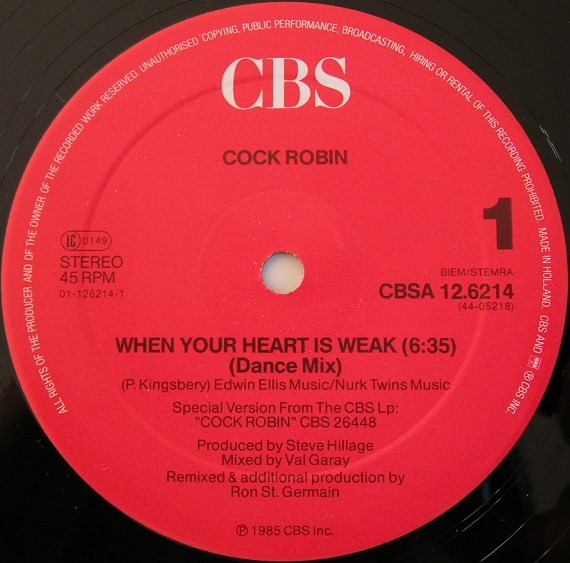12" | Cock Robin - When Your Heart is Weak (Dance version)