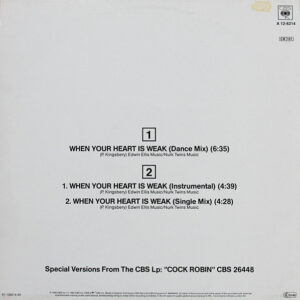 12" | Cock Robin - When Your Heart is Weak (Dance version) - Afbeelding 3