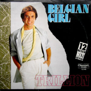 Trillion - Belgian Girl (club mix) - Afbeelding 1