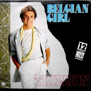 Trillion - Belgian Girl (club mix) - Afbeelding 3