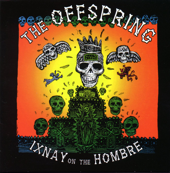 The Offspring - Ixnay on the Hombre (Not Sealed)