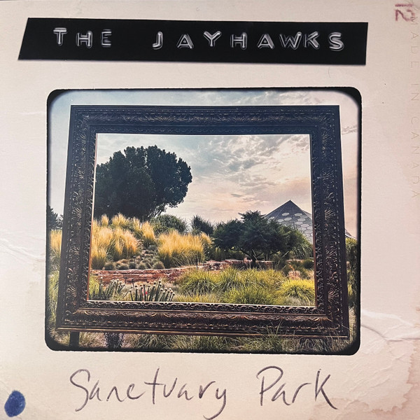 The Jayhawks - Sanctuary Park