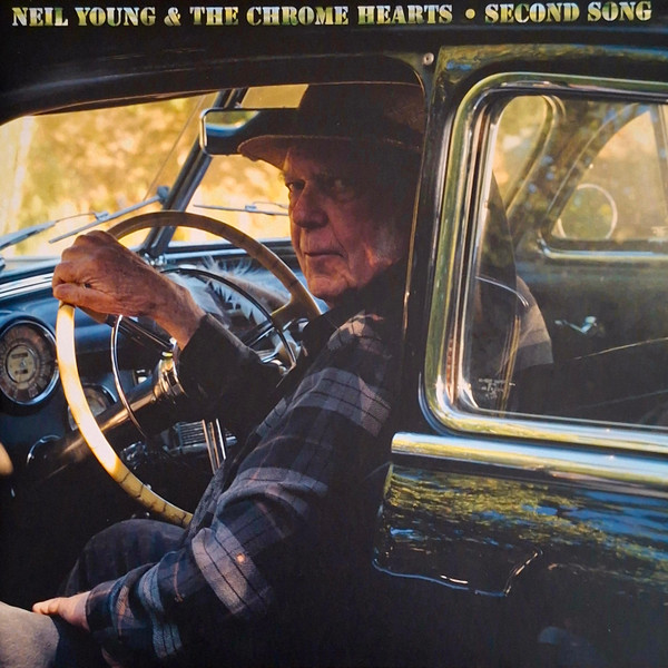 Neil Young & The Chrome Hearts - Second Song