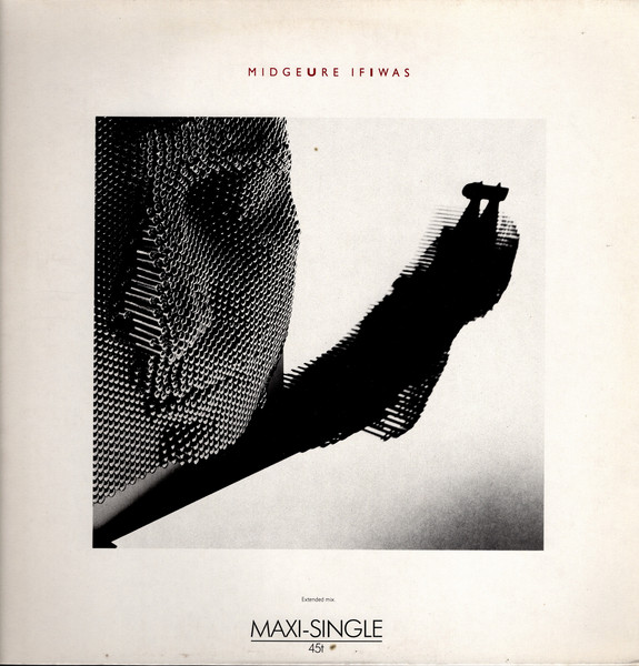 12" | Midge Ure - If I Was (extended mix)