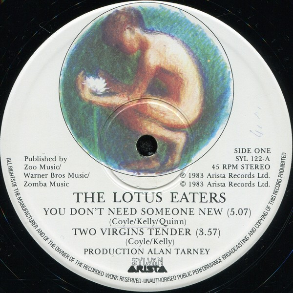 12" | The Lotus Eaters - You Don't Need Someone New