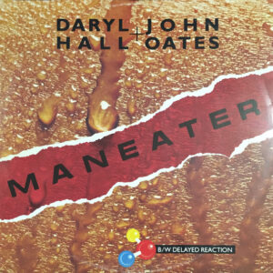 12" | Daryl Hall and John Oates - Maneater - Afbeelding 1