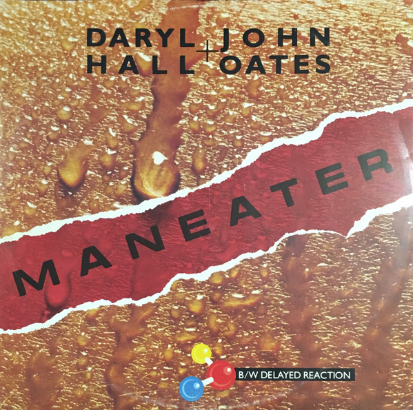 12" | Daryl Hall and John Oates - Maneater