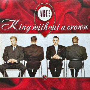 12" | ABC - King Without a Crown - Afbeelding 1