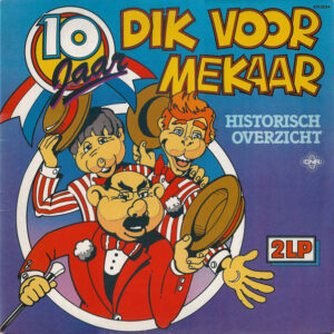 Dik voor Mekaar, Andre van Duin / Ferry de Groot - 10 jaar Dik voor Mekaar, historisch overzicht (2 LP) - Afbeelding 1