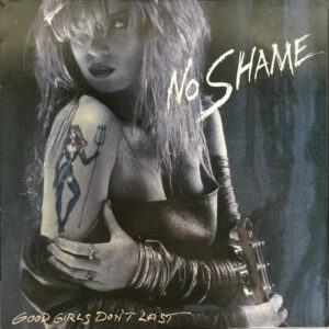 No Shame - Good Girls don't Last - Afbeelding 1