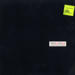 12"| Fra Lippo Lippi - Shoudn't Have To Be Like That - Afbeelding 1