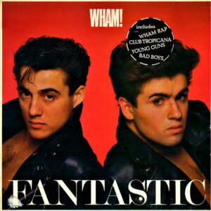 Wham! - Fantastic - Afbeelding 1