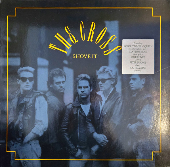 The Cross - Shove it (Roger Taylor van Queen)