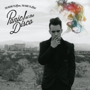 Panic! At The Disco – Too Weird To Live, Too Rare To Die! - Afbeelding 1