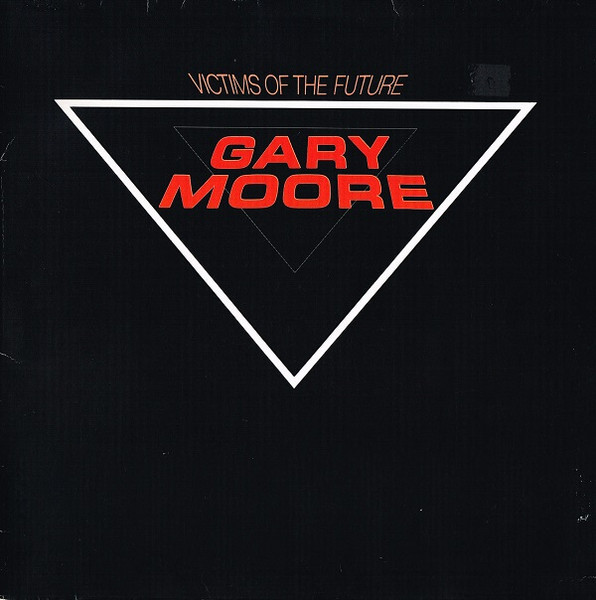 Gary Moore - Victims of the Future