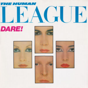 The Human League - Dare! - Afbeelding 1