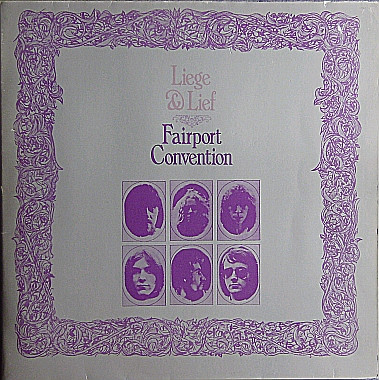 Fairport Convention – Liege & Lief