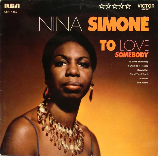 Nina Simone – To Love Somebody