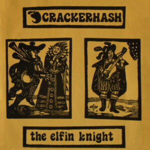 Crackerhash – The Elfin Knight - Afbeelding 1