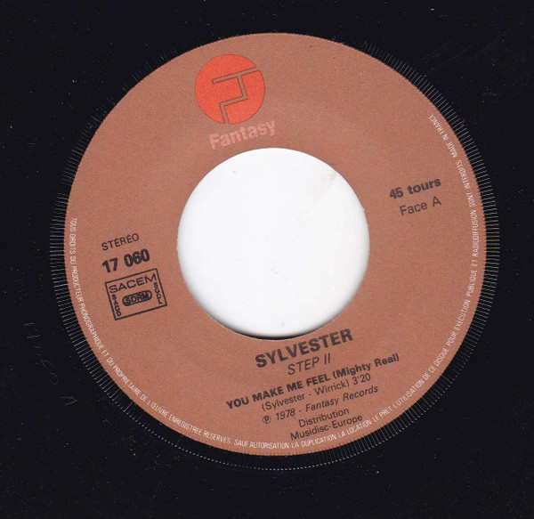 7" | Sylvester - You Make Me Feel(Mighty Real)  / Dance Disco Heat