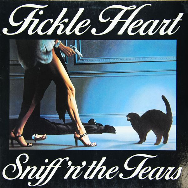 Sniff and the Tears - Fickle Heart