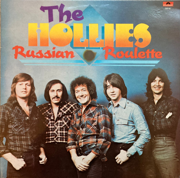 The Hollies - Russian Roulette