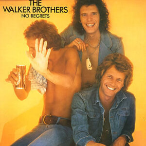 The Walker Brothers - No Regrets - Afbeelding 1