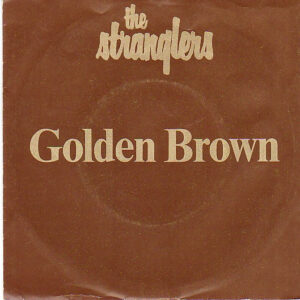 7" | The Strangles - Golden Brown / Love 30 - Afbeelding 1